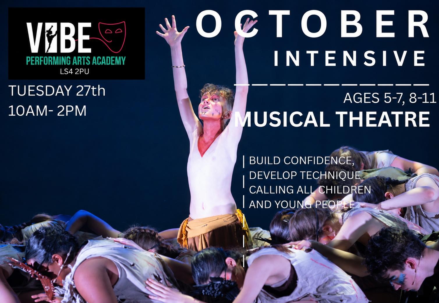 Poster for the Tuesday 27 October Musical Theatre Intensive